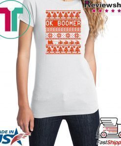 Ok Boomer Christmas Shirt