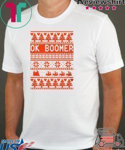 Ok Boomer Christmas Shirt