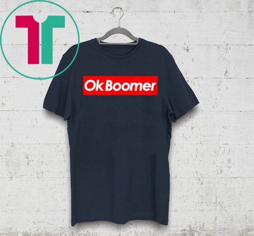 Ok Boomer Funny Meme T-Shirt