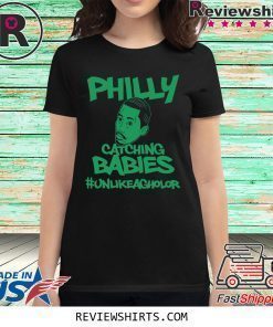 Philly Catching Babies Unlike Agholor #unlikeagholor Shirt