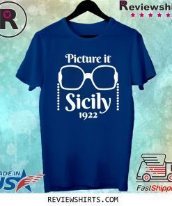 Picture it Sicily 1922 Shirt