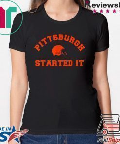 Pittsburgh started it 2020 Shirts