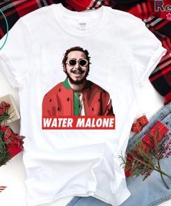 Post Malone Water Malone shirt