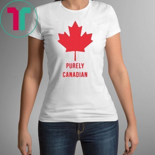 Official Purely Canadian Shirt