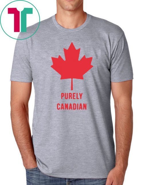 Official Purely Canadian Shirt