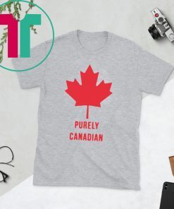 Official Purely Canadian Shirt