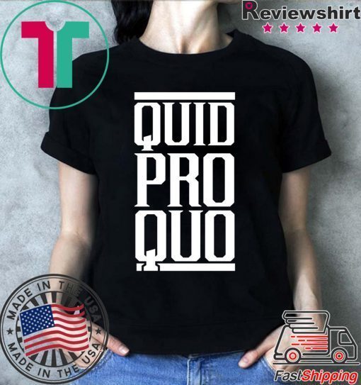 Quid Pro Quo - A Favor for a Favor T-Shirt