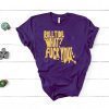 ROLL TIDE - WHAT? FUCK YOU T-SHIRT