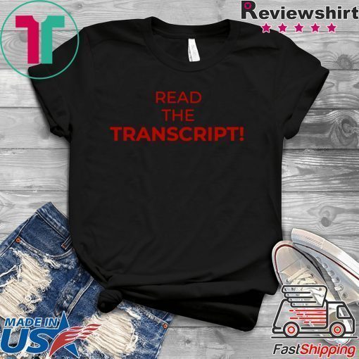 Read The Transcript USA T-Shirt