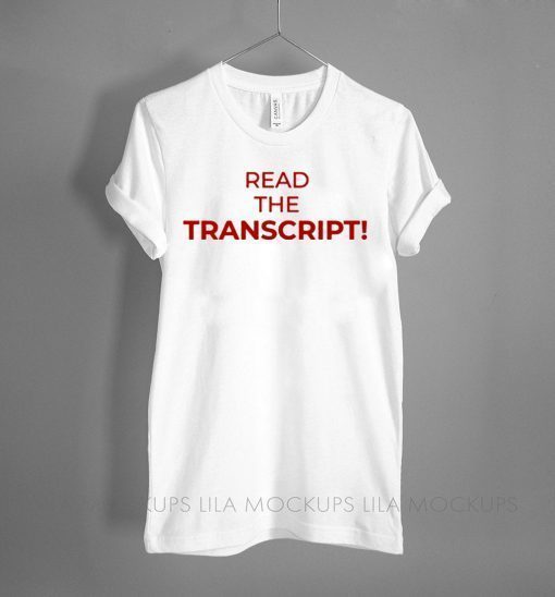 how can buy Read The Transcript T-Shirt