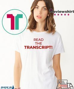 Read The Transcript Offcial T-Shirt