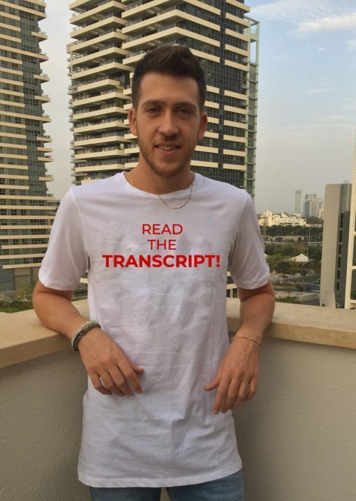 how can buy Read The Transcript Trump T-Shirt