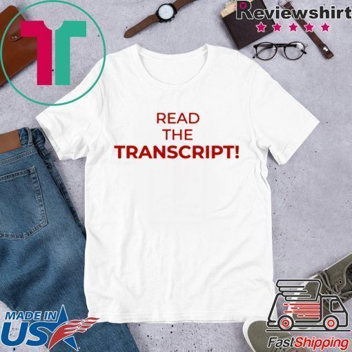 Read The Transcript Shirt Tee Offcial