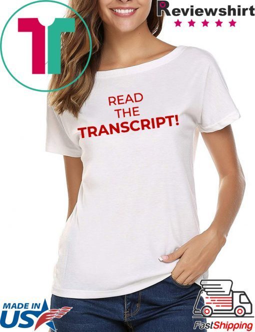 Read The Transcript Shirt Tee Offcial