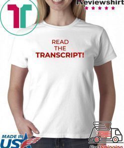 Read The Transcript Shirt