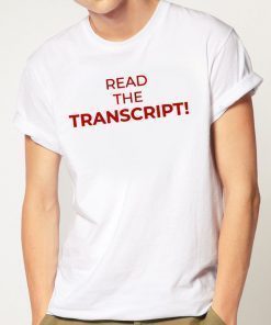 Read The Transcript Shirt Tee Offcial