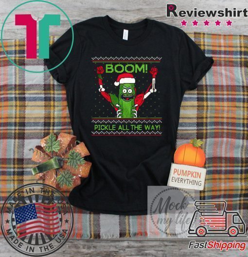 Rick and Morty Boom Pickle All The Way Christmas T-Shirt