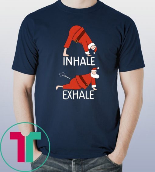 Santa Clause INHALE EXHALE Christmas Shirt