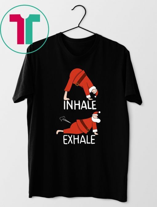 Santa Clause INHALE EXHALE Christmas Shirt