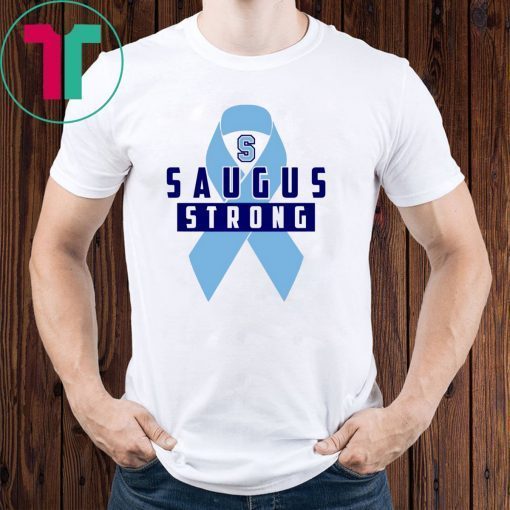 Saugus Strong Shirt Pray for Saugus