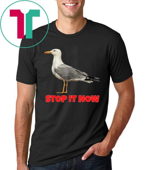 Seagulls Stop It Now Shirts Seagulls Stop It Now T-Shirts