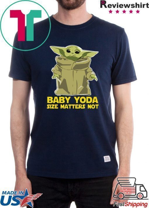 Size Matters Not Baby Yoda The Mandalorian Shirt Xmas 2020