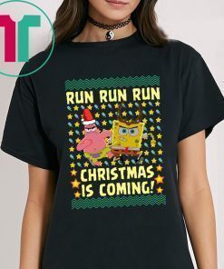 Spongebob Patrick Star Christmas Is Coming Ugly Christmas Shirt