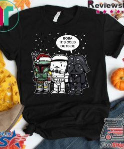 Star Wars Boba It’s cold outside shirt