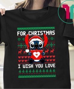 Stitch For Christmas I wish you love T-Shirt