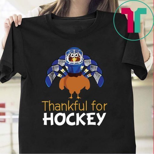 Thankful shirt Turkey thankful for Hockey shirt