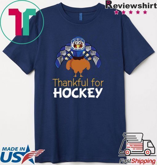 Thankful shirt Turkey thankful for Hockey shirt