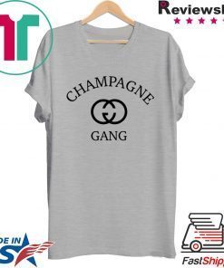 The Original Champagne Gang Shirt