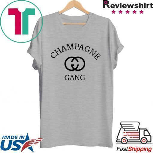 The Original Champagne Gang Shirt