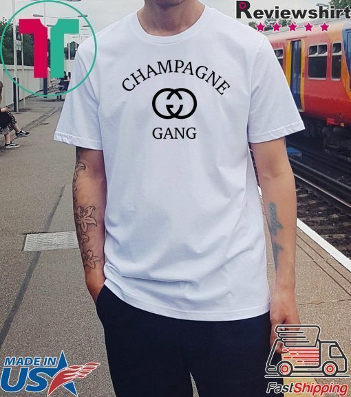 The Original Champagne Gang Shirt