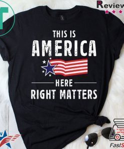 This is America Here Right Matters 2020 Tee Shirt Alexander Vindman