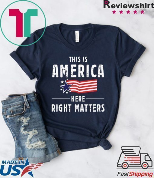 This is America Here Right Matters 2020 Tee Shirt Alexander Vindman