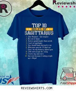 Top Ten Rules Of Sagittarius Birthday Shirt
