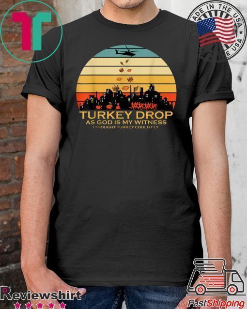 Turkey Drop Thanksgiving Funny T-Shirt