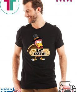 Turkey Eat Pizza Shirt Kids Adult Vegan Funny Thanksgiving T-Shirt