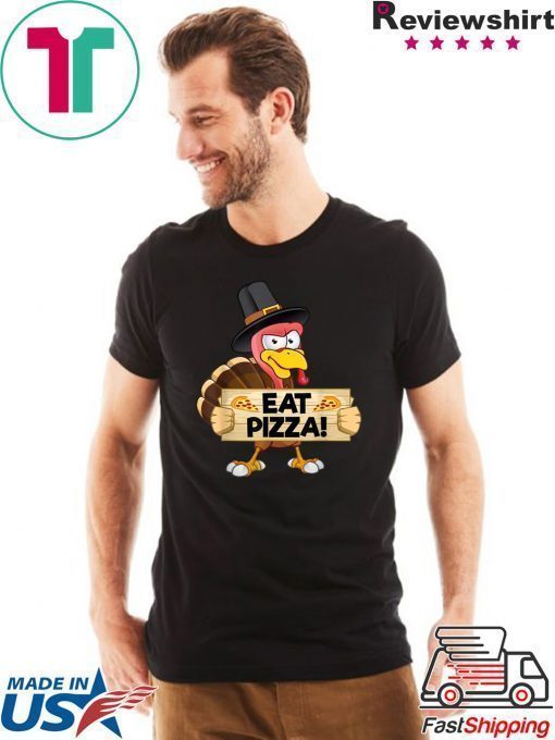 Turkey Eat Pizza Shirt Kids Adult Vegan Funny Thanksgiving T-Shirt