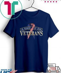 VETERANS DAY IN HONOR OF OUR VETERANS SHIRT