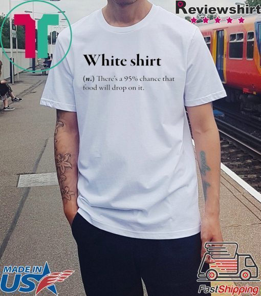 WHITE SHIRT DEFINITION T-SHIRT