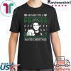 WISH YOU A MAYER CHRISTMAS T-Shirt