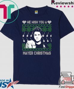 WISH YOU A MAYER CHRISTMAS T-Shirt