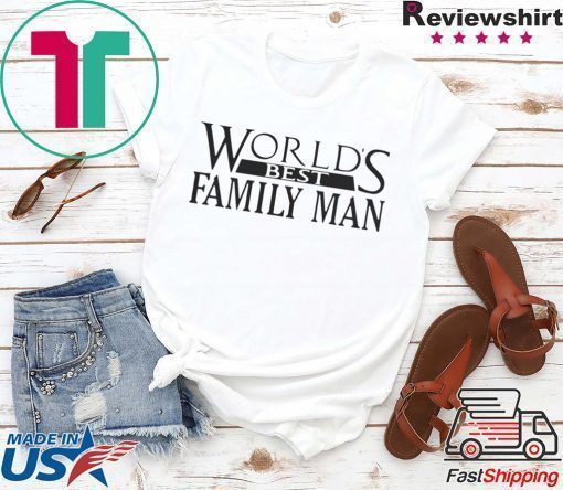 WORLDS BEST FAMILY MAN CHRISTMAS VACATION MOVIE DAD SHIRT