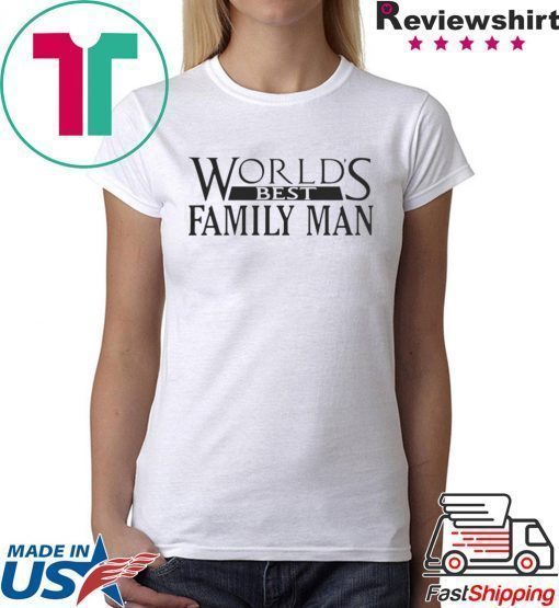 WORLDS BEST FAMILY MAN CHRISTMAS VACATION MOVIE DAD SHIRT