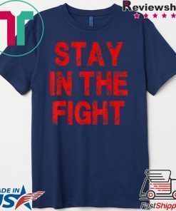 Washington D C Baseball Fan Support Stay In The Fight T-Shirt