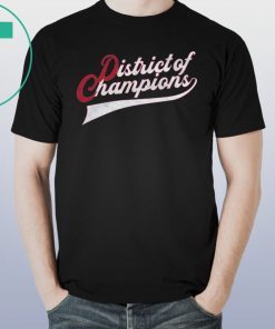 The District of Champions T-Shirt