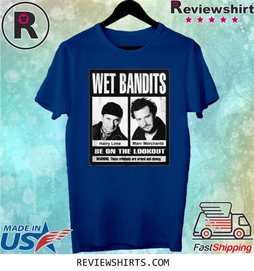 Wet Bandits Home Alone Shirt