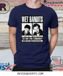 Wet Bandits Home Alone Shirt